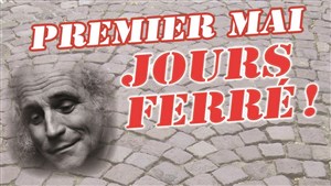 Affiche de Festival Premier mai, jours Ferré !