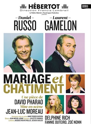 Affiche de Mariage & Châtiment | avec Daniel Russo et Laurent Gamelon