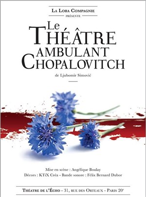 Affiche de Le Théâtre ambulant Chopalovitch
