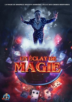 Affiche de Patrick Martin dans Un éclat de magie