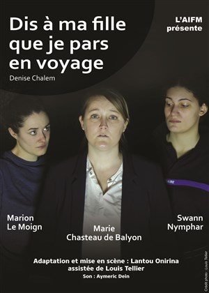 Affiche de Dis à ma fille que je pars en voyage