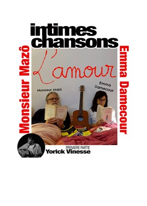 Affiche de Monsieur Mazo et Emma Damecour : L'amour | Concert intimiste