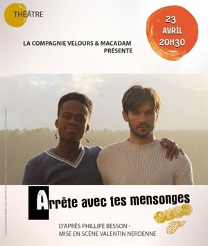 Affiche de Arrête avec tes mensonges