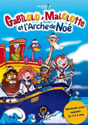 Affiche de Gabilolo, Malolotte et l'Arche de Noé