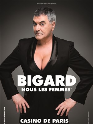 Affiche de Jean-Marie Bigard dans Nous les femmes