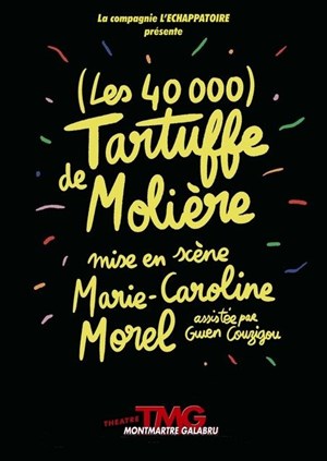 Affiche de Tartuffe, Les 40 000