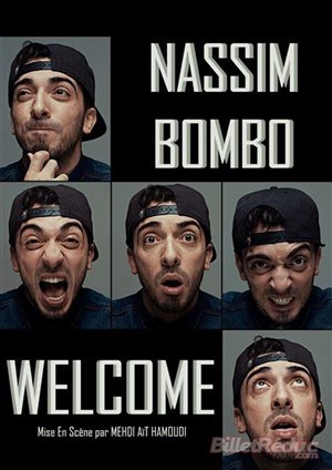 Affiche de Nassim Bombo dans Welcome