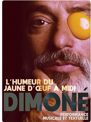 Affiche de Dimoné : L'humeur du jaune d'oeuf à midi