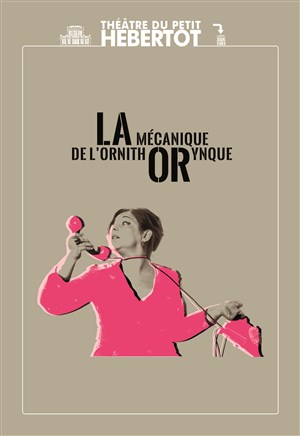 Affiche de La mécanique de l'ornithorynque