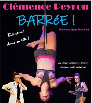 Affiche de Clémence Peyron dans Bienvenue dans ma tête : barrée !
