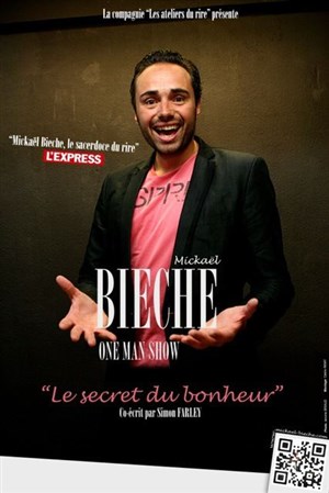 Affiche de Mickaël Bieche dans Le secret du bonheur