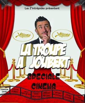 Affiche de La troupe à Joubert - fait son cinema