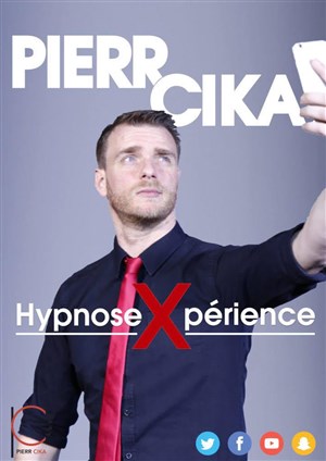 Affiche de Pierr Cika dans Hypnose Xpérience