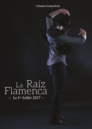 Affiche de Raíz Flamenca Carlos Ruiz