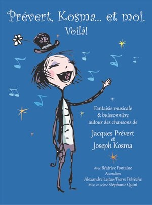 Affiche de Prévert, Kosma... et moi. Voilà !
