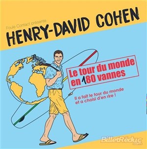 Affiche de Henry-David Cohen dans Le tour du monde en 180 vannes