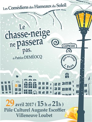 Affiche de Le chasse-neige ne passera pas