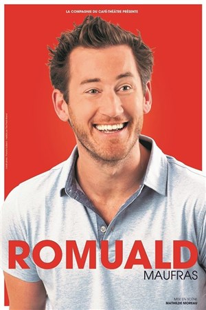 Affiche de Romuald Maufras dans Romuald Maufras