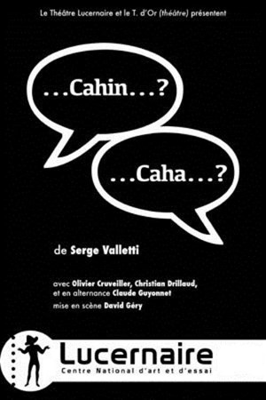 Affiche de Cahin-Caha
