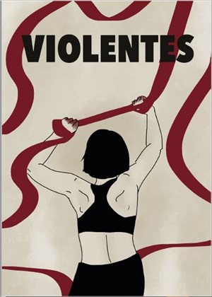 Affiche de Violentes