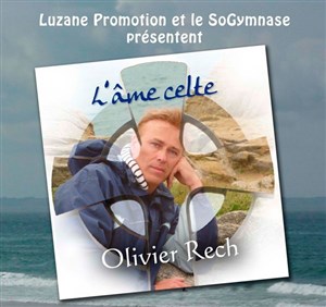 Affiche de Olivier Rech chante l'âme celte