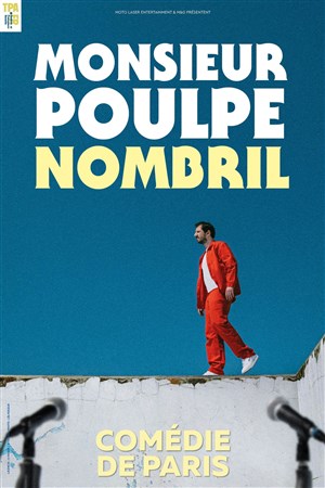 Affiche de Monsieur Poulpe dans Nombril