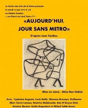Affiche de Aujourd'hui, jour sans métro