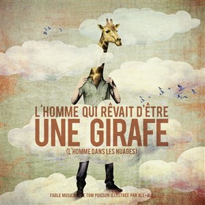 Affiche de Tom Poisson, l'homme qui rêvait d'être une girafe