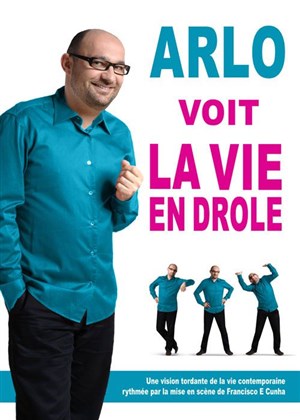 Affiche de Arlo dans Arlo voit la vie en drôle
