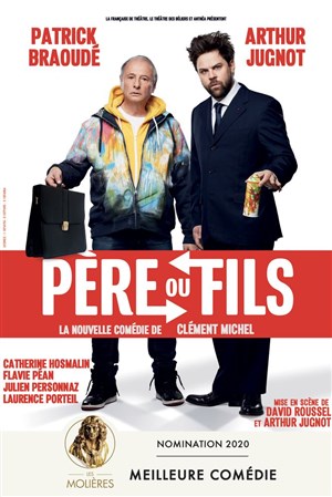 Affiche de Père ou fils | avec Patrick Braoudé et Arthur Jugnot