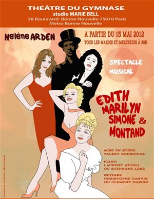 Affiche de Edith, Marilyn, Simone et Montand
