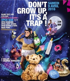 Affiche de Don't Grow Up, It's a Trap !