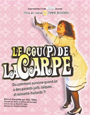 Affiche de Yaël Tama dans Le cou(p) de la carpe | Dîner-spectacle