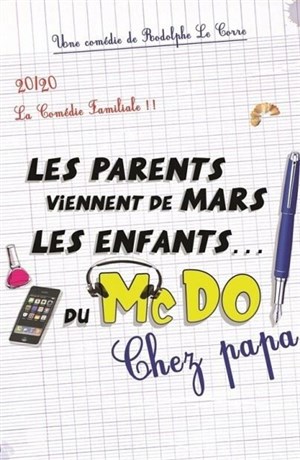 Affiche de Les parents viennent de Mars, les enfants du McDo ! Chez papa