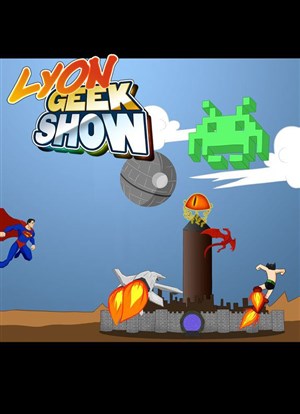 Affiche de Lyon Geek Show