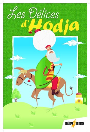 Affiche de Les Délices d'Hodja