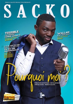 Affiche de Sacko dans Pourquoi moi ?