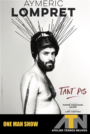 Affiche de Aymeric Lompret dans Tant pis