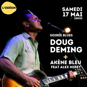 Affiche de Doug Deming + 1ère partie Akène Bleu feat Alex Mirey