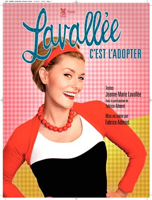 Affiche de Jeanne-Marie Lavallée Dans Lavallée c'est l'adopter