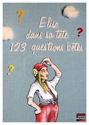 Affiche de Elise dans sa tête 123 questions bêtes