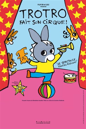 Affiche de Trotro fait son cirque | Le spectacle trotro rigolo !