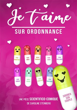 Affiche de Je t'aime sur ordonnance | Festival Pern'en rire