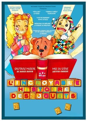 Affiche de L'incroyable histoire des jouets