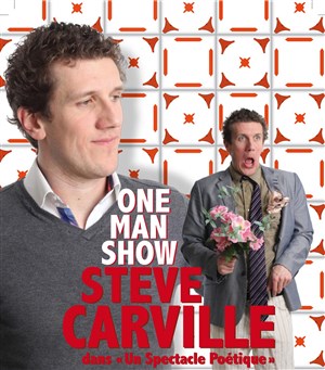 Affiche de Steve Carville dans Un spectacle poétique