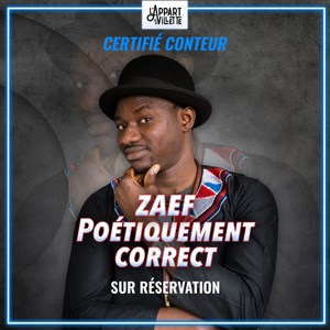 Affiche de Zaef dans Poétiquement correct