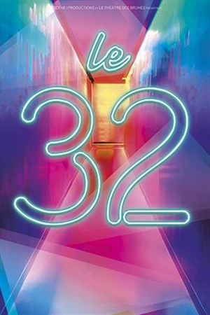Affiche de Le 32, Cabaret de curiosités