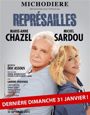 Affiche de Représailles | Avec Michel Sardou et Marie-Anne Chazel | Les dernières