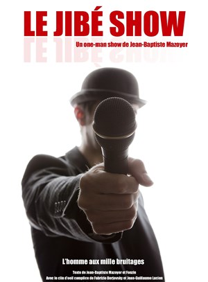 Affiche de Le Jibé Show
