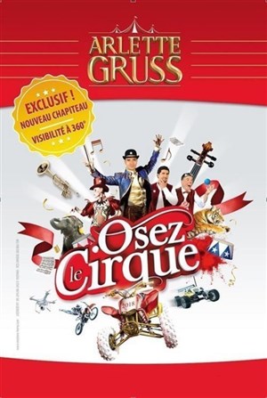 Affiche de Cirque Arlette Gruss dans Osez le Cirque | - Grenoble